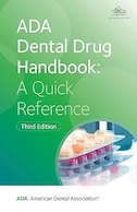 ADA Dental Drug Handbook: A Quick Reference 3rd Edition | کتابچه راهنمای داروهای دندانپزشکی ADA: مرجع سریع، ویرایش سوم