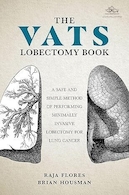 The VATS Lobectomy Book: A Safe and Simple Method of Performing Minimally Invasive Lobectomy for Lung Cancer | کتاب لوبکتومی VATS: روشی ایمن و ساده برای انجام لوبکتومی کم تهاجمی برای سرطان ریه