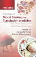 Essentials Of Blood Banking And Transfusion Medicine 3Ed | ملزومات بانک خون و طب انتقال خون، ویرایش سوم