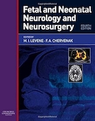 Fetal and Neonatal Neurology and Neurosurgery 4th Edition | نورولوژی و جراحی مغز و اعصاب جنین و نوزاد، ویرایش چهارم