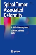 Spinal Tumor Associated Deformity: A Guide to Management | ناهنجاری مرتبط با تومور نخاعی: راهنمای مدیریت
