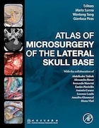 Atlas of Microsurgery of the Lateral Skull Base 1st Edition | اطلس میکروسرجری قاعده جانبی جمجمه، ویرایش اول