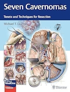 Seven Cavernomas: Tenets and Techniques for Resection | هفت کاورنوم: اصول و تکنیک های برداشتن