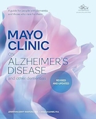 Mayo Clinic on Alzheimer’s Disease and Other Dementias, Revised and Updated | کلینیک مایو در مورد بیماری آلزایمر و سایر زوال عقل ها، اصلاح و به روزرسانی شده