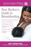 The American Academy of Pediatrics New Mother's Guide to Breastfeeding | راهنمای جدید مادران برای شیردهی از آکادمی اطفال آمریکا