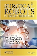 Surgical Robots in Smart Hospitals 1st Edition | ربات های جراحی در بیمارستان های هوشمند، ویرایش اول