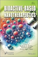 Bioactive-Based Nanotherapeutics 1st Edition | نانودرمانی مبتنی بر زیست فعال، ویرایش اول