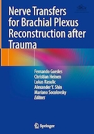 Nerve Transfers for Brachial Plexus Reconstruction after Trauma | انتقال عصب برای بازسازی شبکه بازویی پس از تروما