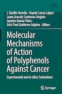 Molecular Mechanisms of Action of Polyphenols Against Cancer | مکانیسم های مولکولی عملکرد پلی فنول ها علیه سرطان