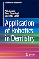 Application of Robotics in Dentistry | کاربرد رباتیک در دندانپزشکی
