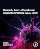 Therapeutics of Natural and Synthetic Compounds in Protease-Induced Cancer | درمان ترکیبات طبیعی و مصنوعی در سرطان القا شده توسط پروتئاز