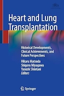 Heart and Lung Transplantation: Historical Developments | پیوند قلب و ریه: تحولات تاریخی