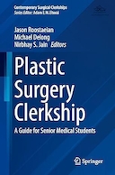 Plastic Surgery Clerkship: A Guide for Senior Medical Students | کارآموزی جراحی پلاستیک: راهنمایی برای دانشجویان سال آخر پزشکی