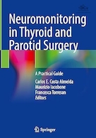 Neuromonitoring in Thyroid and Parotid Surgery | نورومانیتورینگ در جراحی تیروئید و پاروتید