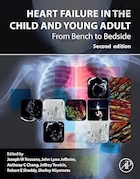 Heart Failure in the Child and Young Adult: From Bench to Bedside 2nd Edition | نارسایی قلبی در کودک و نوجوان: از مطب تا بالین، ویرایش دوم