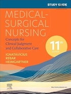 Study Guide for Medical-Surgical Nursing: Concepts for Clinical Judgment and Collaborative Care 11th Edition | راهنمای مطالعه برای پرستاری داخلی-جراحی: مفاهیمی برای قضاوت بالینی و مراقبت مشارکتی، ویرایش یازدهم
