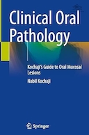 Clinical Oral Pathology: Kochaji's Guide to Oral Mucosal Lesions | آسیب شناسی بالینی دهان: راهنمای کوچاجی برای ضایعات مخاط دهان