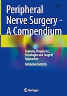Peripheral Nerve Surgery - A Compendium | جراحی اعصاب محیطی - خلاصه