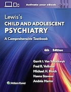 Lewis’s Child and Adolescent Psychiatry | روانپزشکی کودک و نوجوان لوئیس