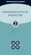 Pharmaceutical Medicine (Oxford Specialist Handbooks) 2nd Edition | پزشکی دارویی (کتابچه های راهنمای تخصصی آکسفورد) ویرایش دوم