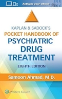 Kaplan and Sadock’s Pocket Handbook of Psychiatric Drug Treatment Eighth Edition | کتابچه راهنمای جیبی کاپلان و سادوک در مورد درمان دارویی روانپزشکی، ویرایش هشتم
