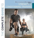 The Complete Guide to Strength and Conditioning Training | راهنمای کامل تمرینات قدرتی و آمادگی جسمانی