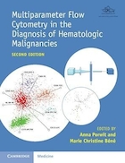 Multiparameter Flow Cytometry in the Diagnosis of Hematologic Malignancies 2nd Edition | فلوسیتومتری چند پارامتری در تشخیص بدخیمی های خونی، ویرایش دوم