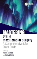 Mastering Oral & Maxillofacial Surgery 1st Edition | تسلط بر جراحی دهان و فک و صورت، ویرایش اول