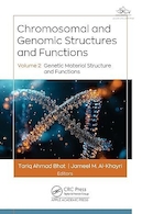 Chromosomal and Genomic Structures and Functions: Volume 2: Genetic Material Structure and Functions | ساختارها و عملکردهای کروموزومی و ژنومی: جلد 2: ساختار و عملکردهای ماده ژنتیکی