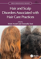 Hair and Scalp Disorders Associated with Hair Care Practices (Series in Dermatological Treatment) | اختلالات مو و پوست سر مرتبط با روش های مراقبت از مو (مجموعه ای در درمان های پوستی)