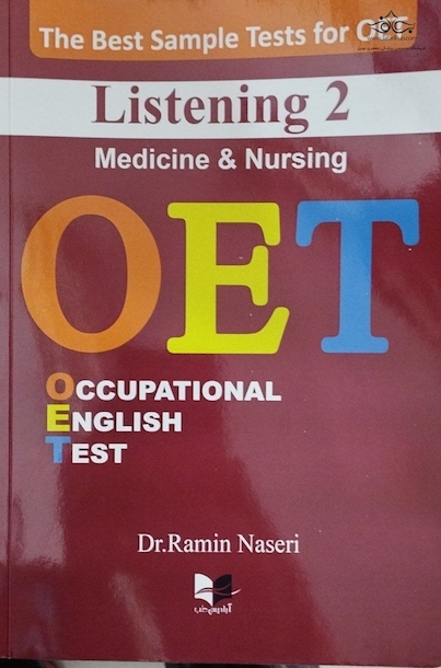 بهترین نمونه تست های آزمون OET Listening 2 (Medicine & Nursing)