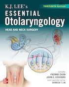 K.J. Lee's Essential Otolaryngology: Head and Neck Surgery | کتاب «گوش و حلق و بینی ضروری: جراحی سر و گردن» اثر کی. جی. لی