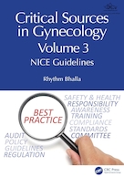 Critical Sources in Gynecology, Volume 3: NICE Guidelines | منابع کلیدی در حوزه زنان و زایمان، جلد 3: دستورالعمل های NICE
