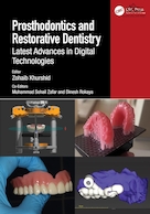 Prosthodontics and Restorative Dentistry: Latest Advances in Digital Technologies | پروتزهای دندانی و دندانپزشکی ترمیمی: جدیدترین پیشرفت ها در فناوری های دیجیتال