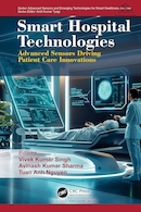 Smart Hospital Technologies: Advanced Sensors Driving Patient Care Innovations (Advance Sensors and Emerging Technologies for Smart Healthcare Services) | فناوری های بیمارستان هوشمند: حسگرهای پیشرفته؛ پیشرانِ نوآوری ها در مراقبت از بیمار (حسگرهای پیشرفته و فناوری های نوظهور برای خدمات مراقبت سلامت هوشمند)