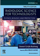 Workbook for Radiologic Science for Technologists 2021 | کتاب کار برای علوم رادیولوژی برای فن آوری ها بوشانگ