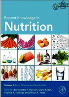 Present Knowledge in Nutrition: Basic Nutrition and Metabolism 2020 VOLUME 1 | دانش فعلی در تغذیه: تغذیه پایه و متابولیسم 2020