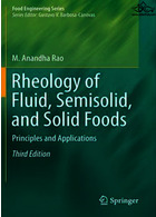 Rheology of Fluid, Semisolid, and Solid Foods: Principles and Applications (Food Engineering Series)