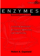 Enzymes: A Practical Introduction to Structure, Mechanism, and Data Analysis2000آنزیم ها: مقدمه ای عملی در ساختار ، مکانیسم و تجزیه و تحلیل داده ها