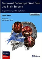 Transnasal Endoscopic Skull Base and Brain Surgery: Surgical Anatomy and its Applicationsجراحی پایه و مغز آندوسکوپی جمجمه: آناتومی جراحی و کاربردهای آن