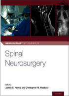 Spinal Neurosurgery (Neurosurgery by Example)2019جراحی مغز و اعصاب نخاعی (جراحی مغز و اعصاب به عنوان مثال)