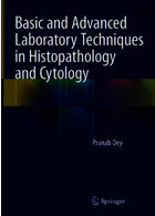Basic and Advanced Laboratory Techniques in Histopathology and Cytology2018فنون آزمایشگاهی اساسی و پیشرفته در هیستوپاتولوژی و سیتولوژی