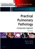 Practical Pulmonary Pathology: A Diagnostic Approach: A Volume in the Pattern Recognition Series2017