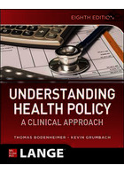 درک سیاست بهداشت: رویکردی بالینی Understanding Health Policy: A Clinical Approach