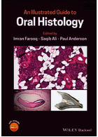 راهنمای مصور بافت شناسی دهان An Illustrated Guide to Oral Histology2021