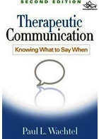 ارتباط درمانی: دانستن اینکه چه موقع باید بگویید ، چاپ دوم Therapeutic Communication: Knowing What to Say When, Second Edition