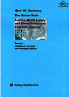 The Human Brain: Surface, Three-Dimensional Sectional Anatomy and MRI1999مغز انسان: سطح ، آناتومی مقطعی سه بعدی با MRI و تامین خون
