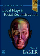 Local Flaps in Facial Reconstruction 2022 | فلپ های موضعی در بازسازی صورت ویرایش چهارم