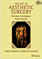 The Art of Aesthetic Surgery, Three Volume Set, Third Edition: Principles and Techniques 2020 | هنر جراحی زیبایی ، چاپ سوم: اصول و تکنیک ها