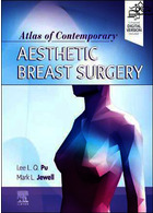 Atlas of Contemporary Aesthetic Breast Surgery- E-Book: A Comprehensive Approach2020اطلس جراحی زیبایی سینه